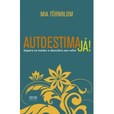 AUTOESTIMA JÁ!