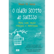 O CÓDIGO SECRETO DO SUCESSO