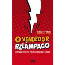 O VENDEDOR RELÂMPAGO