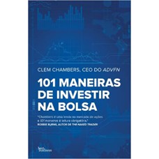 101 MANEIRAS DE INVESTIR NA BOLSA