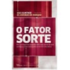 O FATOR SORTE