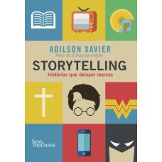 STORYTELLING: HISTÓRIAS QUE DEIXAM MARCAS