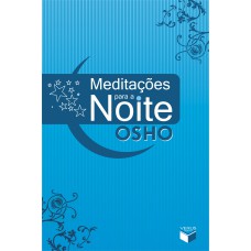 MEDITAÇÕES PARA A NOITE