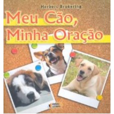 MEU CAO MINHA ORACAO