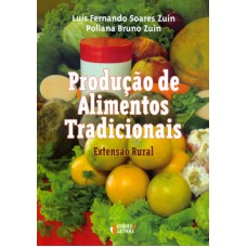 PRODUCAO DE ALIMENTOS TRADICIONAIS - EXTENSAO RURAL