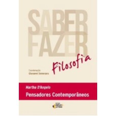 SABER-FAZER FILOSOFIA VOLUME 3 - PENSADORES CONTEMPORANEOS