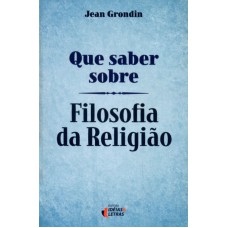 QUE SABER SOBRE FILOSOFIA DA RELIGIÃO