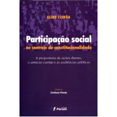 PARTICIPAÇÃO SOCIAL NO CONTROLE DE CONSTITUCIONALIDADE