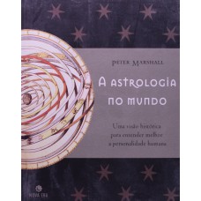 A ASTROLOGIA NO MUNDO