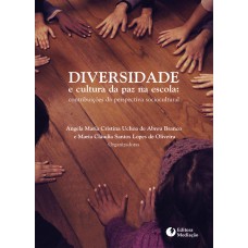 DIVERSIDADE E CULTURA DA PAZ NA ESCOLA: CONTRIBUIÇÕES DA PERSPECTIVA SOCIOCULTURAL