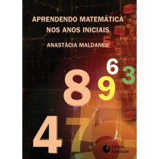 APRENDENDO MATEMÁTICA NOS ANOS INICIAIS