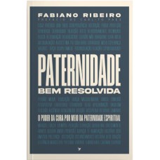 PATERNIDADE BEM RESOLVIDA