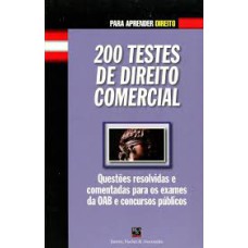 200 TESTES DE DIREITO COMERCIAL - 1ª