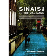 SINAIS DA ESPIRITUALIDADE