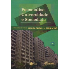 PSICANÁLISE, UNIVERSIDADE E SOCIEDADE