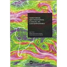 TERRITORIOS SEM FRONTEIRAS - O SOCIAL NO CONTEMPORANEO