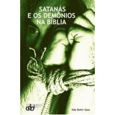 SATANÁS E OS DEMONIOS NA BIBLIA