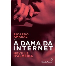 A DAMA DA INTERNET