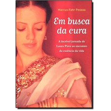 EM BUSCA DA CURA