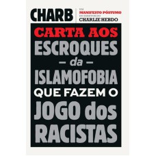 CARTA AOS ESCROQUES DA ISLAMOFOBIA QUE FAZEM O JOGO DOS RACISTAS