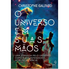 O UNIVERSO EM SUAS MÃOS