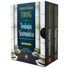 TEOLOGIA SISTEMÁTICA DE STRONG - 2 VOLUMES