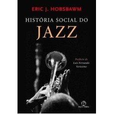 HISTÓRIA SOCIAL DO JAZZ