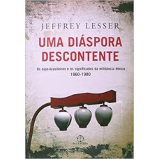 UMA DIÁSPORA DESCONTENTE