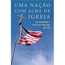 UMA NAÇÃO COM ALMA DE IGREJA