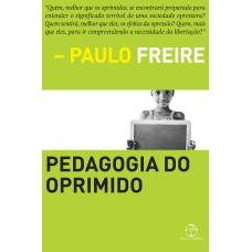 PEDAGOGIA DO OPRIMIDO