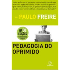 PEDAGOGIA DO OPRIMIDO - CAPA DURA