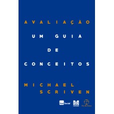 AVALIAÇÃO: UM GUIA DE CONCEITOS