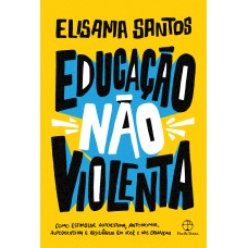 EDUCAÇÃO NÃO VIOLENTA