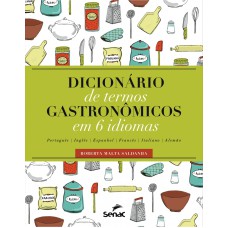 DICIONARIO DE TERMOS GASTRONOMICOS EM 6 IDIOMAS