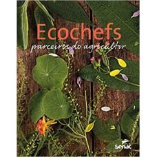 ECOCHEFS: PARCEIROS DO AGRICULTOR