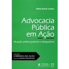 ADVOCACIA PUBLICA EM ACAO - COL - CARREIRAS EM ACAO - 1