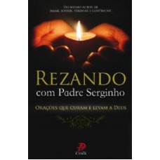 REZANDO COM PADRE SERGINHO