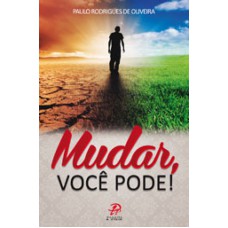 MUDAR VOCÊ PODE!