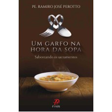 UM GARFO NA HORA DA SOPA