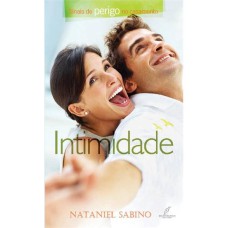 SINAIS DE PERIGO NO CASAMENTO - INTIMIDADE - 1ª