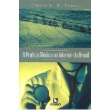 PRATICA MEDICA NO INTERIOR DO BRASIL, A