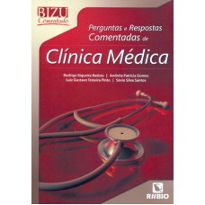 PERGUNTAS E RESPOSTAS COMENTADAS DE CLINICA MEDICA