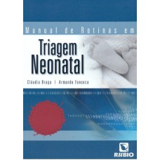 MANUAL DE ROTINAS EM TRIAGEM NEONATAL