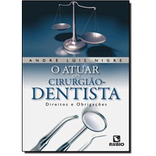 ATUAR DO CIRURGIAO-DENTISTA, O - 1