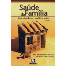 SAUDE DA FAMILIA - UMA ABORDAGEM MULTIDISCIPLINAR