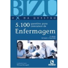 BIZU DE ENFERMAGEM - 5.100 QUESTOES PARA CONCURSOS