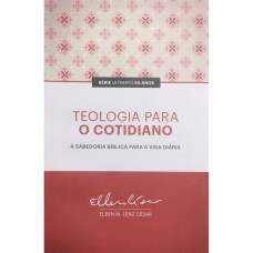 TEOLOGIA PARA O COTIDIANO -