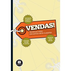 VENDAS: TÉCNICAS PARA ENCANTAR SEUS CLIENTES