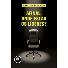 AFINAL, ONDE ESTÃO OS LÍDERES?