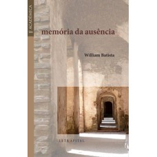 MEMORIA DA AUSENCIA - 1ª